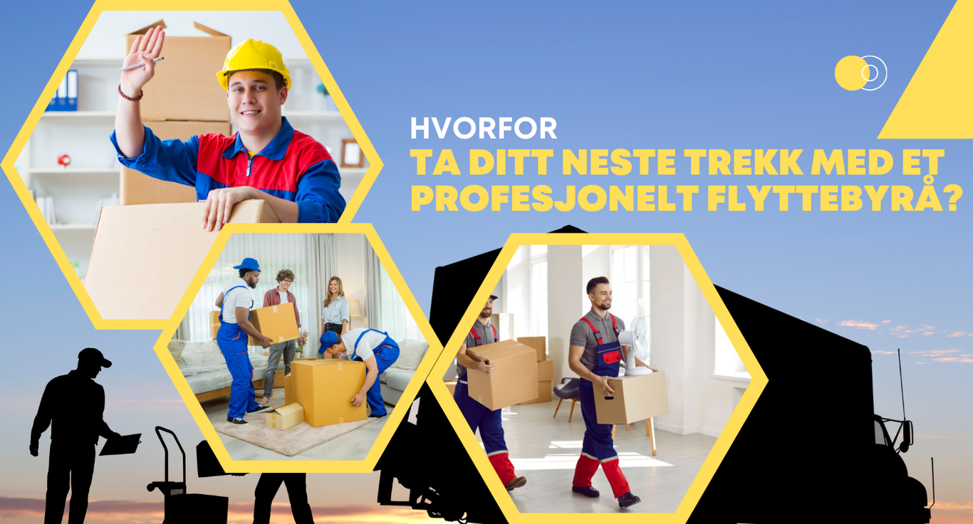 Hvorfor ta ditt neste trekk med et profesjonelt flyttebyrå?